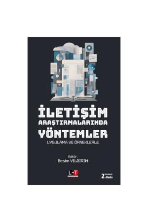 İletişim Araştırmalarında Yöntemler Uygulama ve Örneklerle