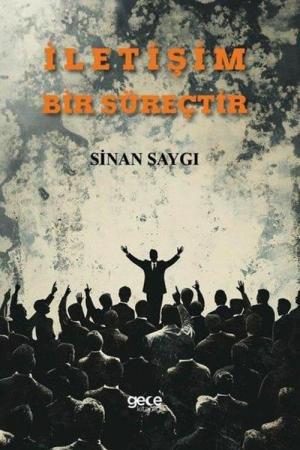 İletişim Bir Süreçtir