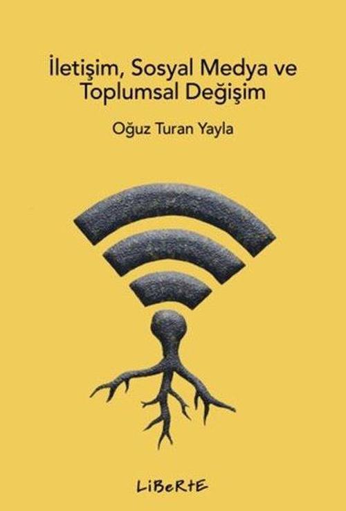 İletişim, Sosyal Medya ve Toplumsal Değişim