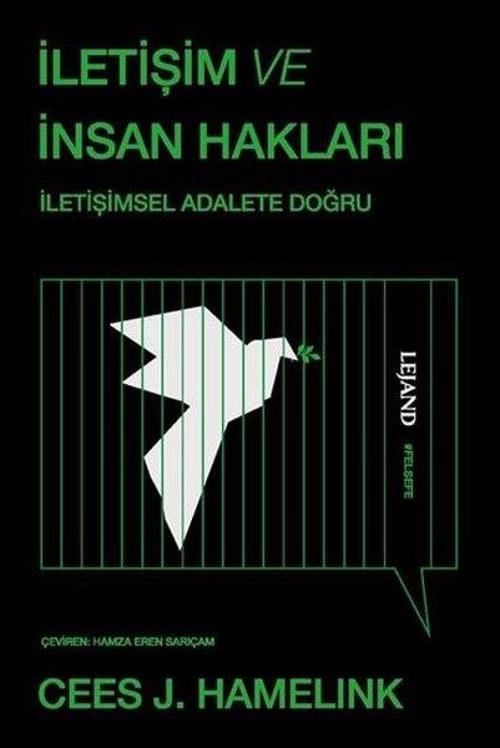 İletişim ve İnsan Hakları İletişimsel Adalete Doğru