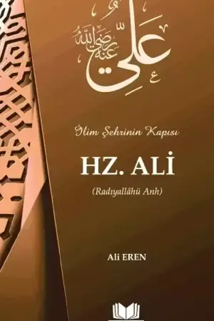 İlim Şehrinin Kapısı Hz. Ali (r.a.)
