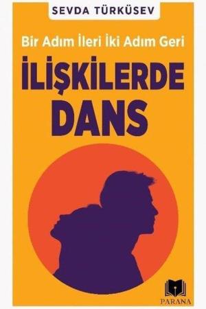 İlişkilerde Dans Bir Adım İleri İki Adım Geri