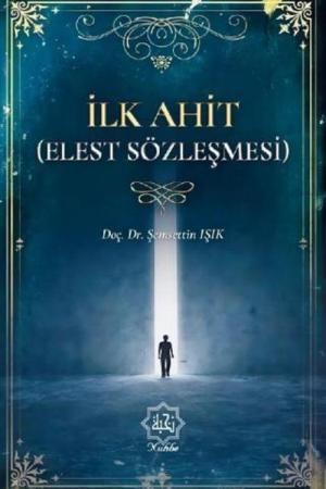 İlk Ahit Elest Sözleşmesi