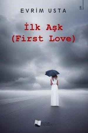 İlk Aşk - First Love