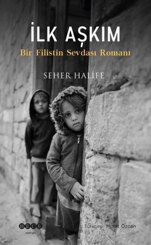İlk Aşkım Bir Filistin Sevdası Romanı