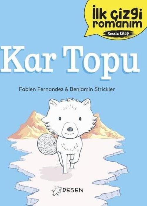 İlk Çizgi Romanım: Kar Topu