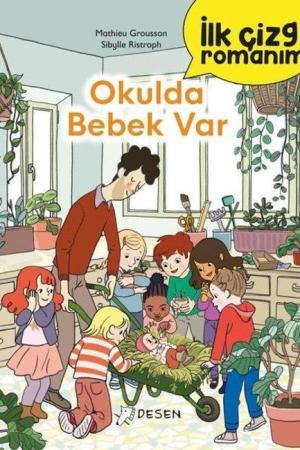 İlk Çizgi Romanım: Okulda Bebek Var