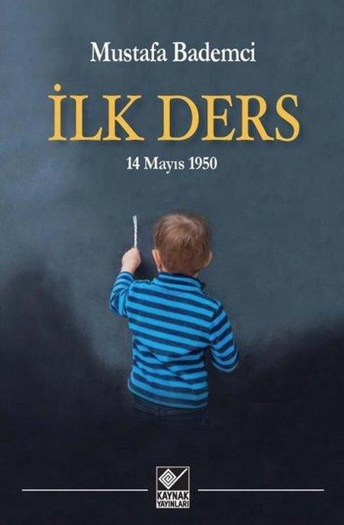 İlk Ders 14 Mayıs 1950