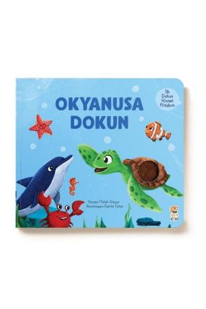 İlk Dokun Hisset Kitabım / Okyanusa Dokun