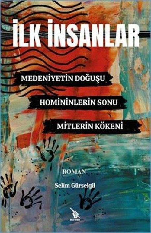 İlk İnsanlar Medeniyetin Doğuşu, Homininlerin Sonu, Mitlerin Kökeni