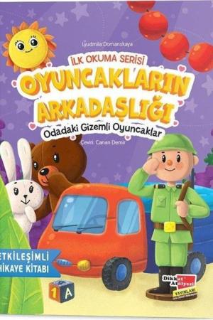 İlk Okuma Serisi / Oyuncakların Arkadaşlığı Odadaki Gizemli Oyuncaklar