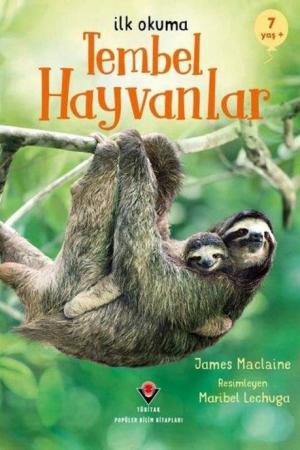 İlk Okuma - Tembel Hayvanlar