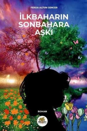 İlkbaharın Sonbahara Aşkı