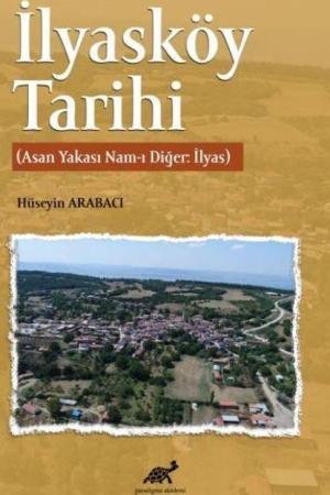 İlyasköy Tarihi (Asan Yakası Nam-ı Diğer: İlyas)