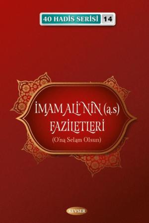 İmam Alinin Faziletleri / 40 Hadis Serisi 14