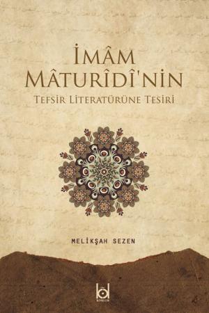 İmam Maturidi'nin Tefsir Literatürüne Tesiri