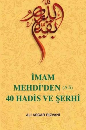 İmam Mehdi'den (A.S) 40 Hadis ve Şerhi