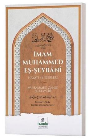 İmam Muhammed Eş-Şeybanî Hayatı Ve Eserleri