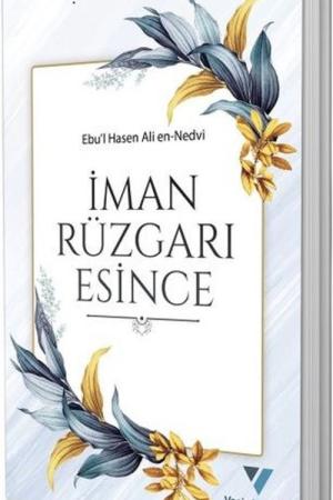 İman Rüzgarı Esince