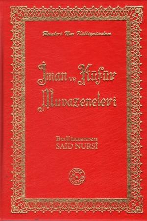 İman ve Küfür Muvazeneleri (14x20)