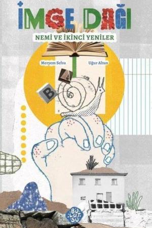 İmge Dağı Nemi ve İkinci Yeniler