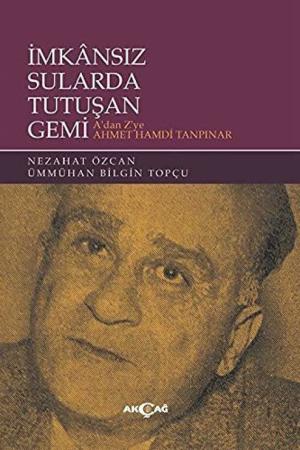 İmkansız Sularda Tutuşan Gemi A'dan Z'ye Ahmet Hamdi Tanpınar