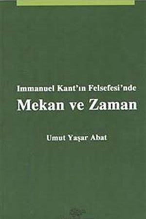Immanuel Kant'ın Felsefesi'nde Mekan ve Zaman