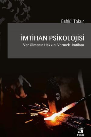 İmtihan Psikolojisi Var Olmanın Hakkını Vermek: İmtihan