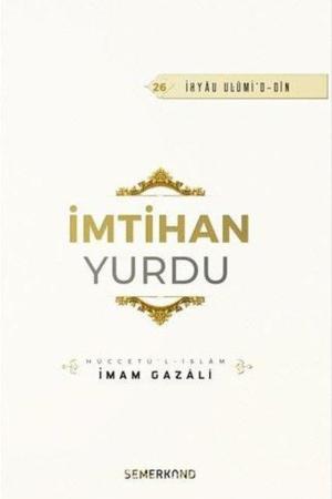 İmtihan Yurdu İhya-u Ulumiddin