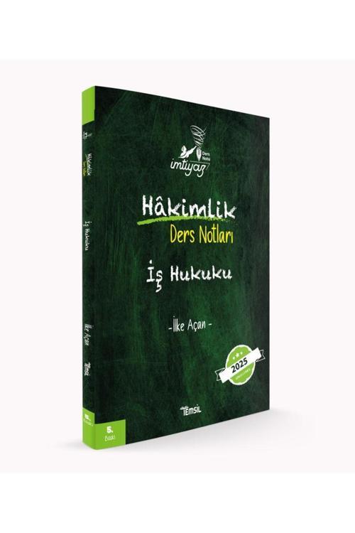İmtiyaz Hakimlik İş Hukuku Ders Notu
