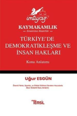 İmtiyaz Türkiye'de Demokratikleşme ve İnsan Hakları Konu Anlatımı