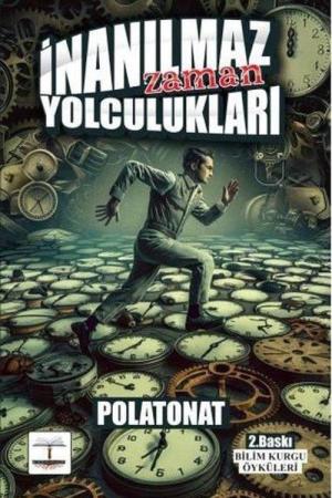 İnanılmaz Zaman Yolculukları