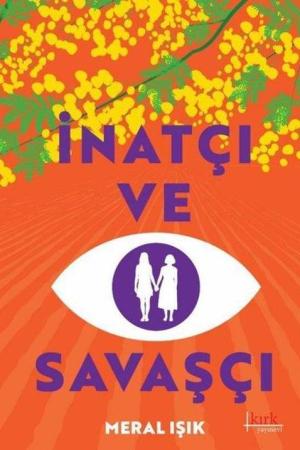 İnatçı ve Savaşçı