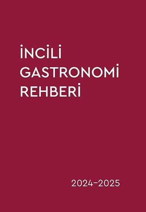 İncili Gasrtronomi Rehberi 2024-2025