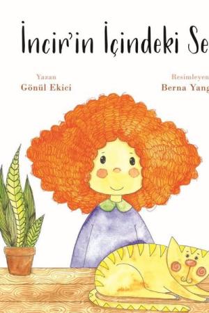 İncir'in İçindeki Ses