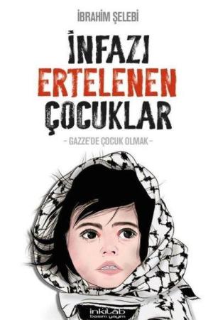 İnfazı Ertelenen Çocuklar