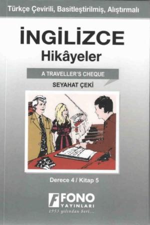İngilizce - Türkçe Seyahat Çeki (4-E) Hikaye Kitabı
