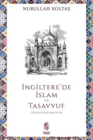 İngiltere'de İslam ve Tasavvuf Topluluklar-Pratikler