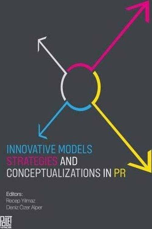 Innovatıve Models Strategıes And Conceptualızatıons In Pr