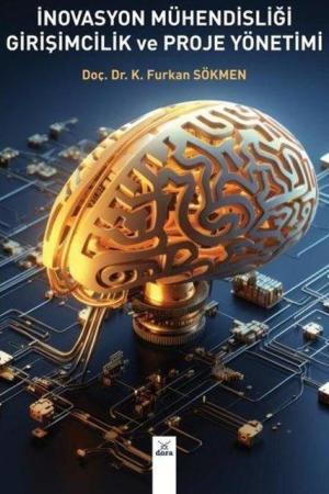 İnovasyon Mühendisliği Girişimcilik ve Proje Yönetimi