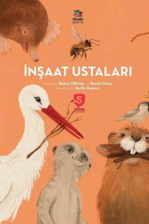 İnşaat Ustaları / Süper Hayvanlar Serisi