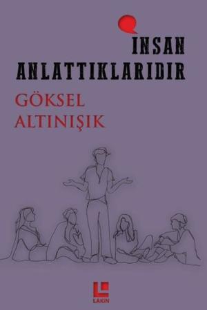 İnsan Anlattıklarıdır