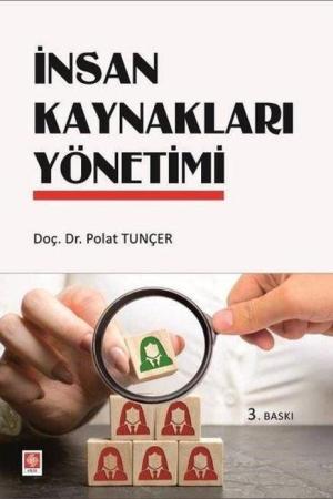 İnsan Kaynakları Yönetimi (Dr. Polat Tunçer)
