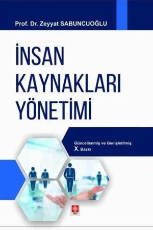 İnsan Kaynakları Yönetimi (Prof. Dr. Zeyyat Sabuncuoğlu)