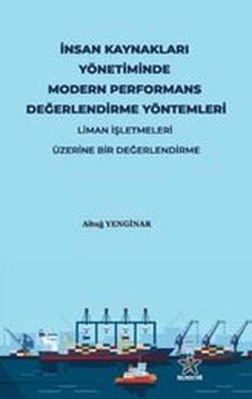 İnsan Kaynakları Yönetiminde Modern Performans Değerlendirme Yöntemleri