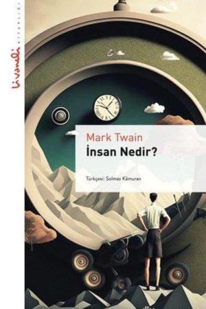 İnsan Nedir? - Livaneli Kitaplığı