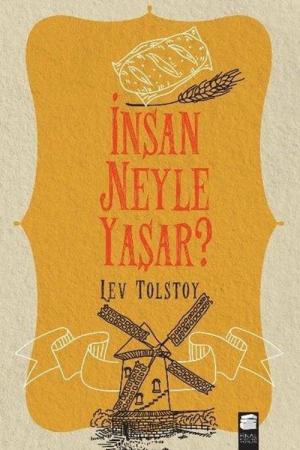 İnsan Neyle Yaşar?