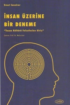 İnsan Üzerine Bir Deneme İnsan Kültürü Felsefesine Giriş