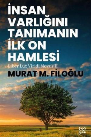 İnsan Varlığını Tanımanın İlk On Hamlesi