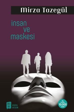 İnsan ve Maskesi